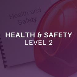 Health & Safety Level 2