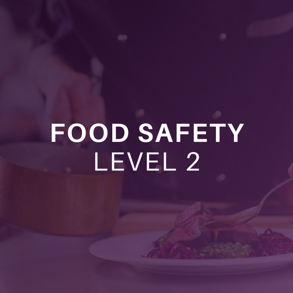 Food Safety Level 2 Archives - Steadfast Training Courses