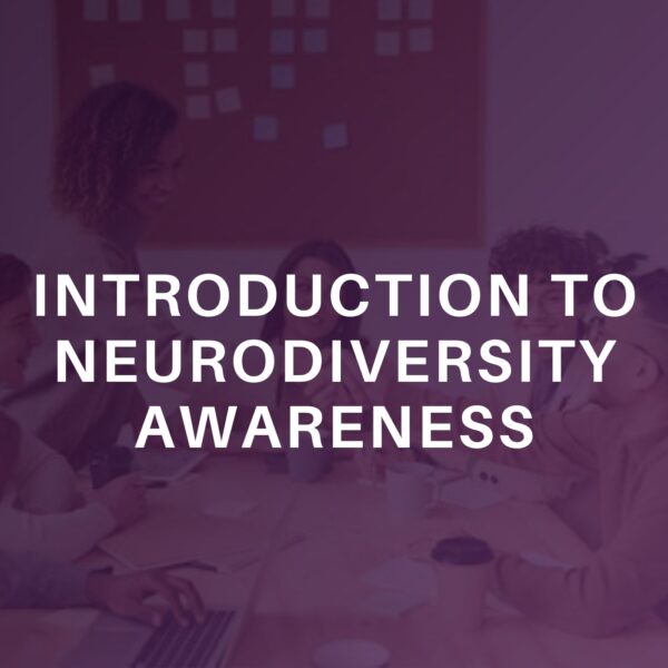Introduction to Neurodiversity Awareness